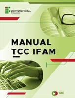 Manual do Trabalho de Conclusão de Curso do IFAM