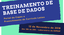 treinamento-base-de-dados.png