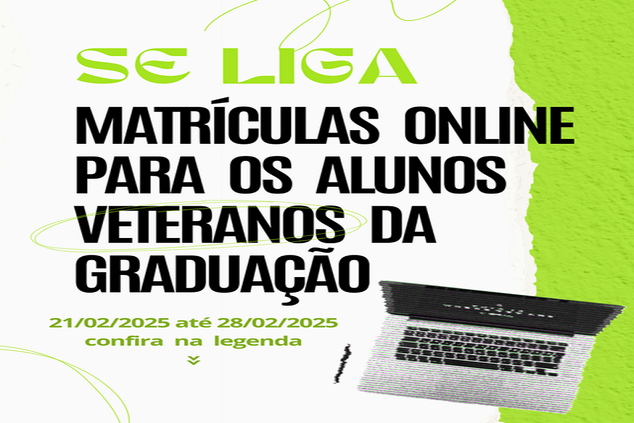 Matriculas online para os alunos veteranos da Graduação