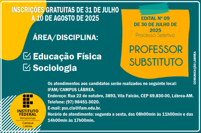 Edital Nº 09/2025/GDG/LÁBREA/IFAM, de 30 de julho de 2025. Educação Física e Sociologia.