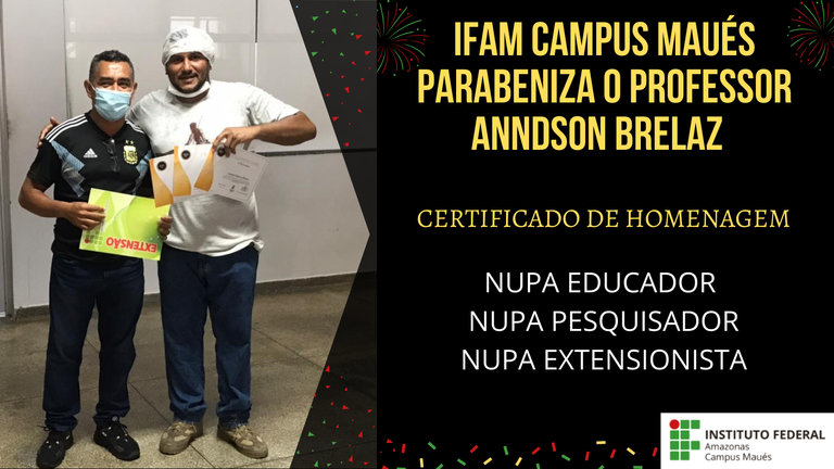 IFAM CAMPUS MAUÉS PARABENIZA O PROFESSOR ANNDSON BRELAZ