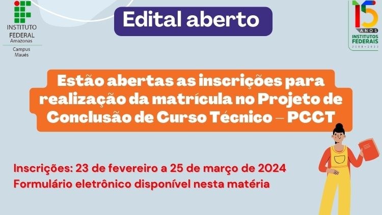 Estão abertas as inscrições para realização da matrícula no Projeto de Conclusão de Curso Técnico – PCCT.jpg