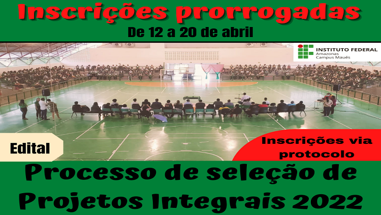 Projetos integrais inscrições prorrogadas.png