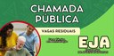 CHAMADA PÚBLICA- EJA