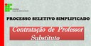 Informes - PSS /  Contratação de Prof. Substituto