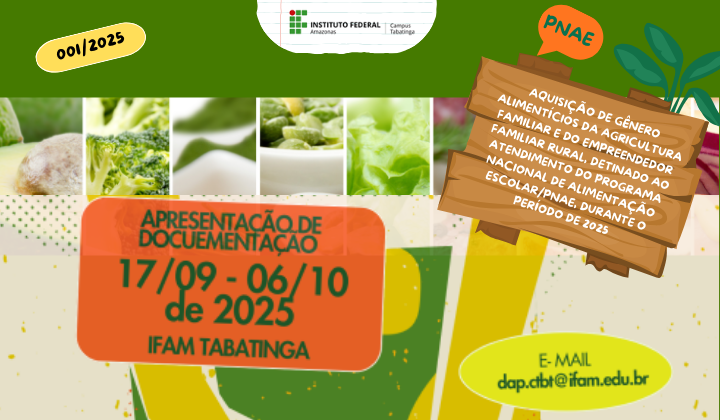 Programa Nacional de Alimentação Escolar - PNAE - Edital de Chamada nº 001/2025  