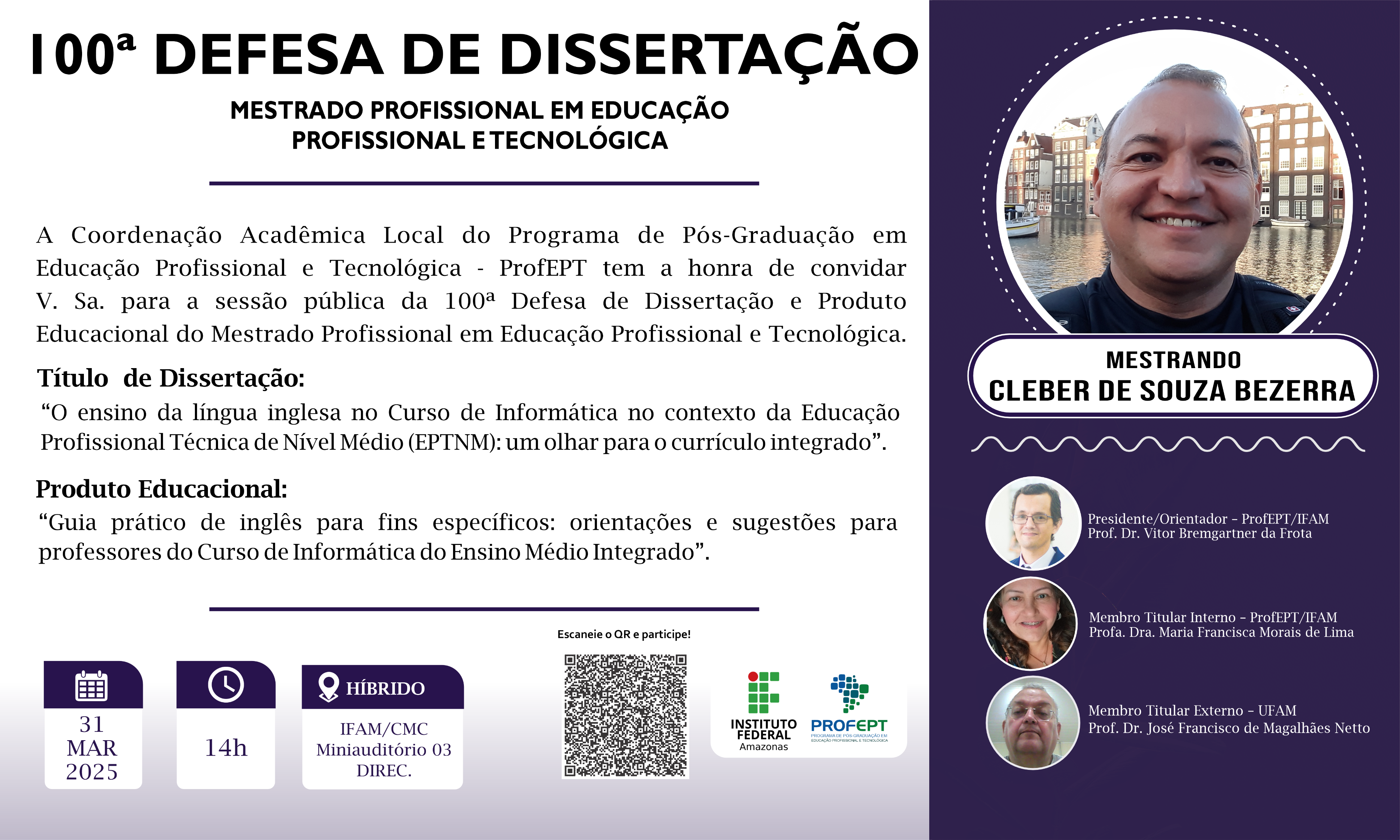 100ª Defesa de dissertação. Mestrado Profissional em Educação Profissional e Tecnológica